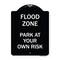 Signmission Designer Series Sign Flood Zone, Black & White Heavy-Gauge Aluminum Sign, 24" x 18", BW-1824-23951 A-DES-BW-1824-23951 - alternate 1